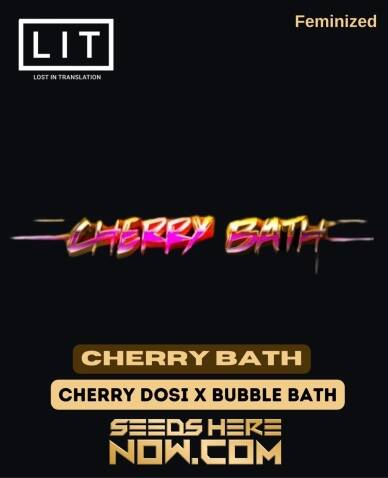 Cherry Bath (Feminized) (space) LIT Farms